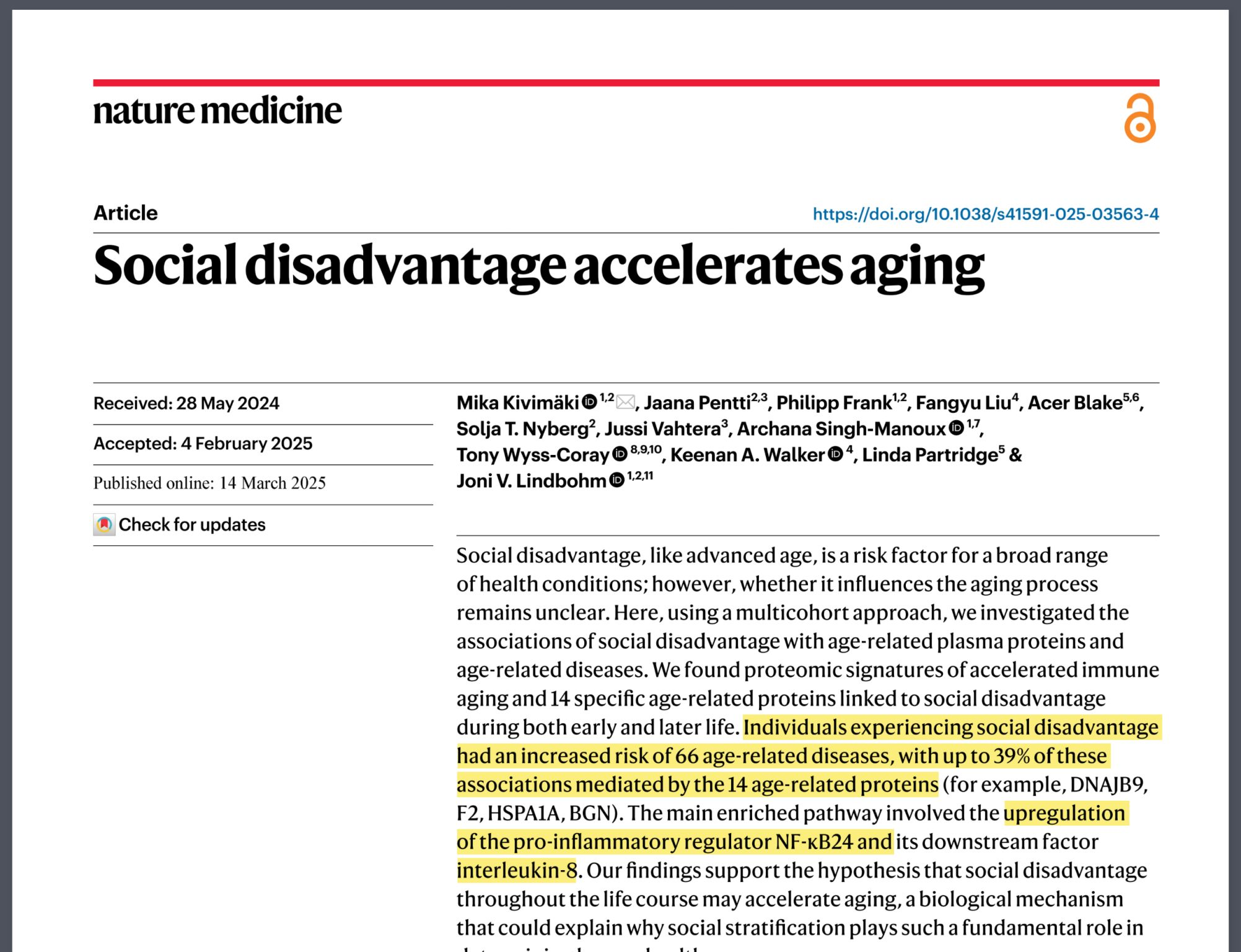 Nature Medicine 2025 paper: Social disadvantage accelerates aging. Kivimäki et al. Highlighted finding: individuals experiencing social disadvantage had an increased risk of 66 age-related diseases, with up to 39% of these associations mediated by 14 age-related proteins.